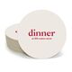 Big Word Dinner Round Coasters Image 2 of 3